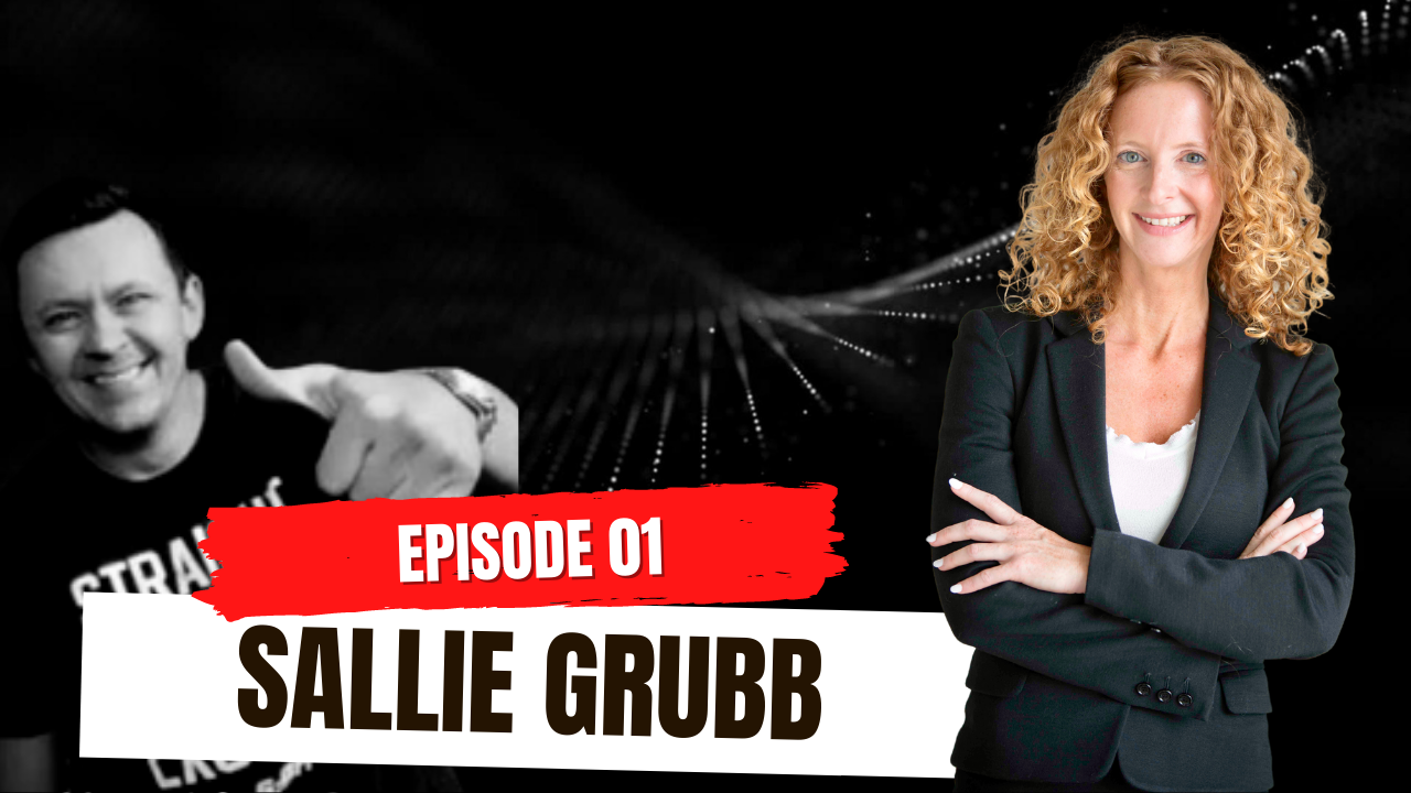 Lessons from Leaders Episode 01. Sallie Grubb